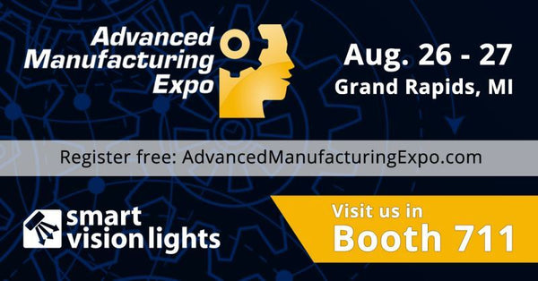 Visit Smart Vision Lights at the Advanced Manufacturing Expo