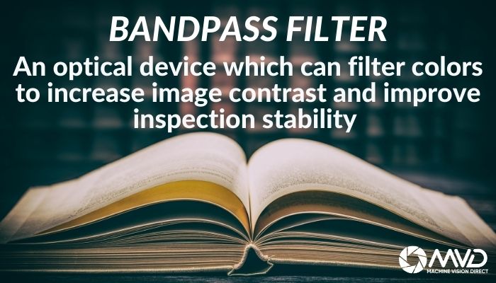 Bandpass Filter | Machine Vision Glossary