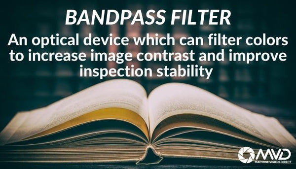 Bandpass Filter | Machine Vision Glossary